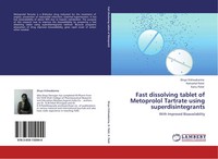 Divya Vishwakarma (U. A.) | Fast Dissolving Tablet Of Metoprolol Tartrate...