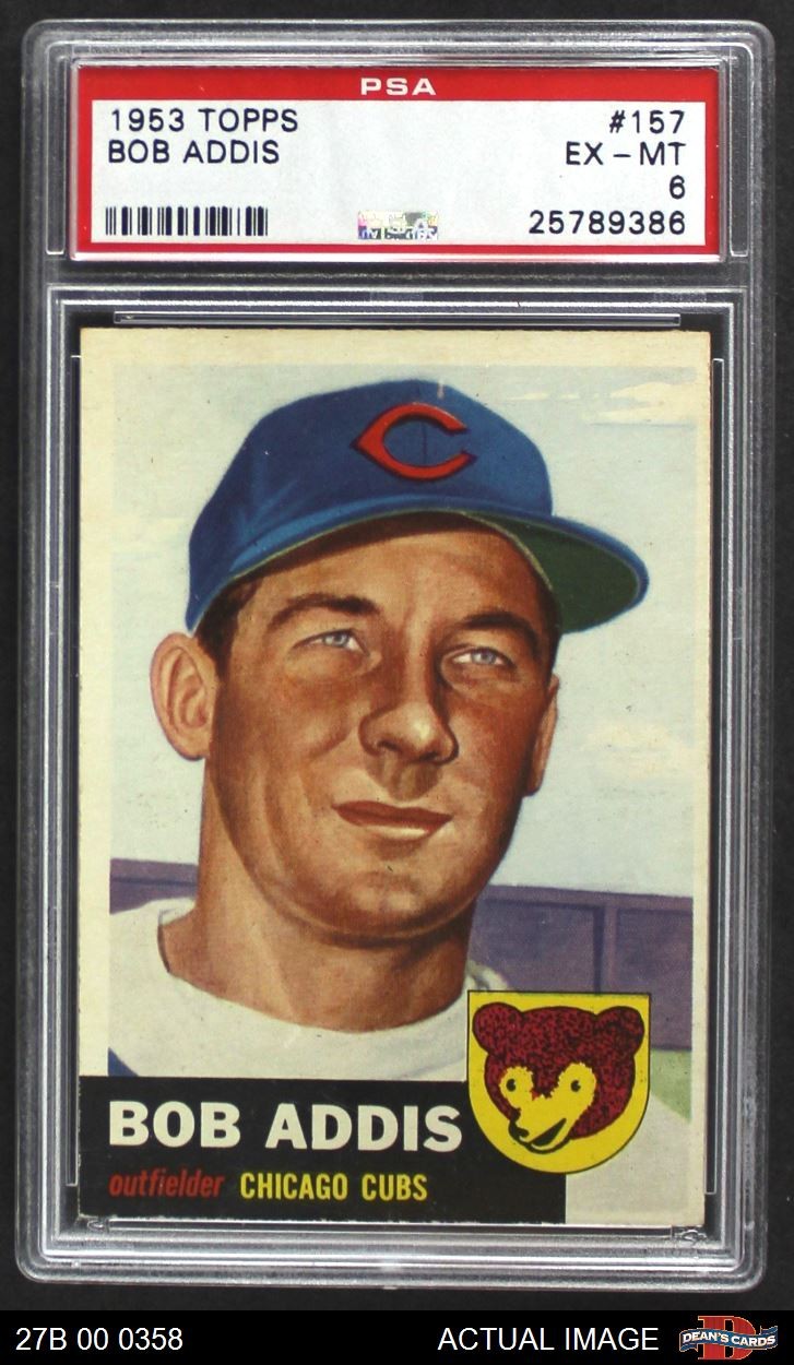 1953 Topps #157 Bob Addis Cubs DOUBLE-PRINT PSA 6 - EX/MT