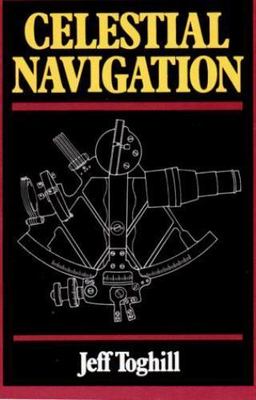 Celestial Navigation, Paperback by Toghill, Jeff E., Brand New, Free shipping...