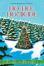 Ho-Ho-Homicide (A Liss MacCrimmon Mystery) by Dunnett, Kaitlyn