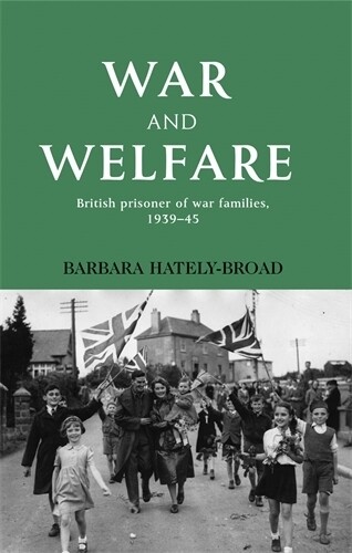Thumbnail - Barbara Hately War And Welfare (gebundene Ausgabe) (us Import)