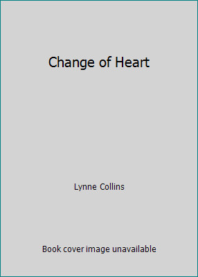 Change of Heart by Lynne Collins