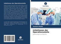 Infektionen Der Operationsstelle Epidemiologie Und PräVention Guetarni Nadia
