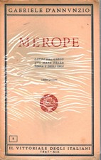 Merope IV - Gabriele D'Annunzio (Fondazione "Il Vittoriale degli Italiani")