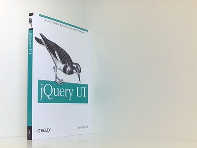 jQuery UI: Learn How to Use Dialogs, Autocomplete, and More Sarrion, Eric: