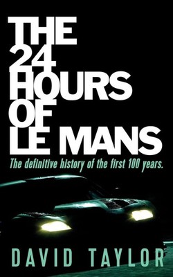 The 24 Hours of Le Mans,Taylor, David David Taylor,