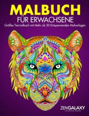 Malbuch F?R Erwachsene: Gr??Es Tiermalbuch Mit Mehr Als 50 Entspannenden Ma...