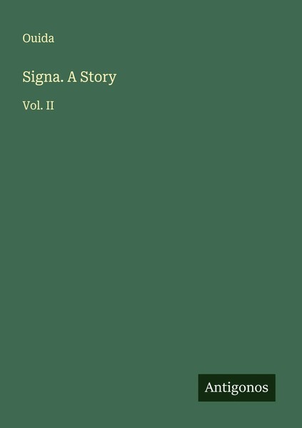 Ouida | Signa. A Story | Taschenbuch | Englisch (2025) | Vol. Ii-image