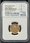 2022 $10 1/4ozt American Gold Eagle NGC MS 69, Mint Error Obverse Struck Thru