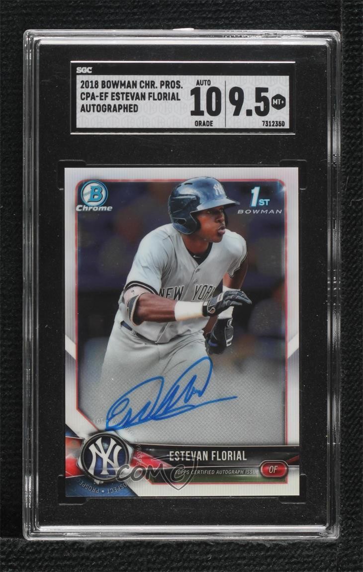 2018 Bowman Chrome Prospect Auto Estevan Florial #CPA-EF SGC 9.5 Mint+ Auto j6a