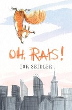 Oh, Rats!, Seidler, Tor