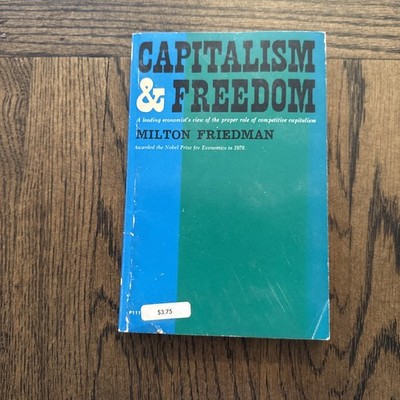 Capitalism and Freedom by Milton Friedman Paperback Used
