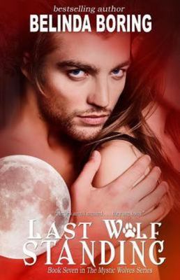Last Wolf Standing, Paperback by Boring, Belinda, Brand New, Free shipping in...