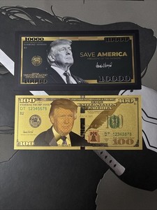 Donald Trump Gold Foil Bills Both included