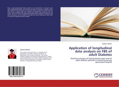 Zelalem Mehari | Application of longitudinal data analysis on FBS of adult...