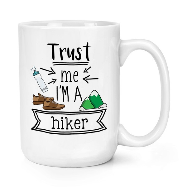 Trust Me I'm A Hiker 426Ml Groß Becher Tasse Camper Wandern Worlds Best Toll-image