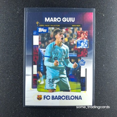 Topps Marc Guiu   RC FC Barcelona 2023/2024 Focus