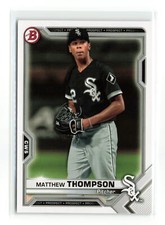 MATTHEW THOMPSON #BP-74 2021 BOWMAN WHITE SOX