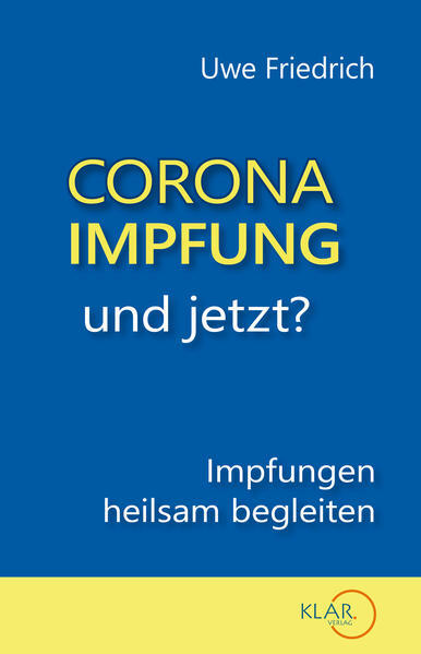 Thumbnail - Corona-impfung - Und Jetzt? | Uwe Friedrich | 2022 | Deutsch