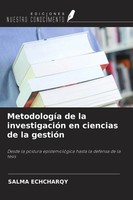 MetodologíA De La InvestigacióN En Ciencias De La GestióN Salma Echcharqy Buch