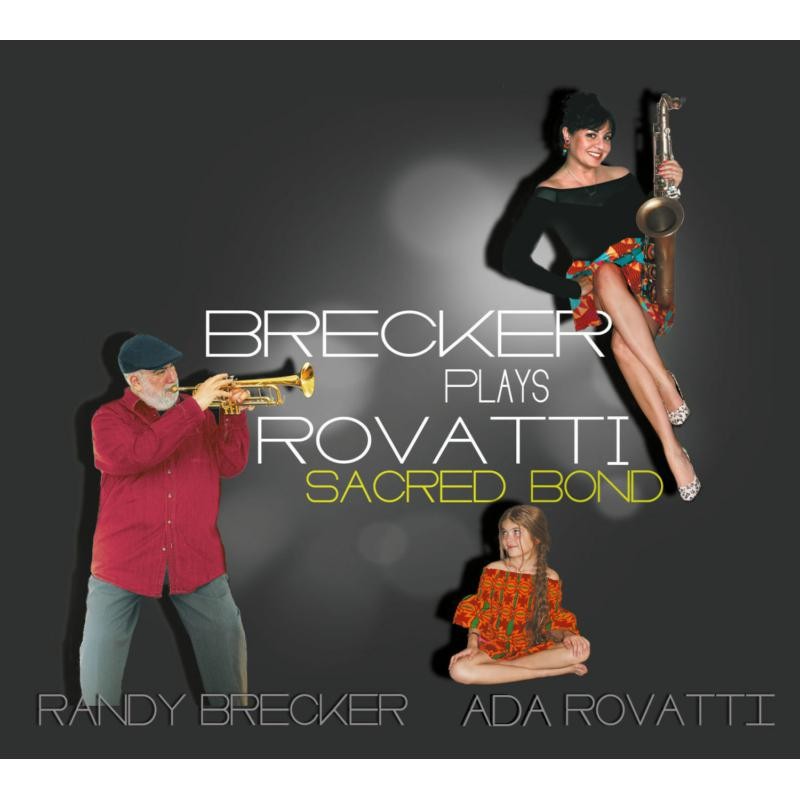 Randy Brecker and Ada Rovatti Brecker Plays Rovatti - A Sacred Bond LP Vinyl