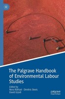 The Palgrave Handbook Of Environmental Labour Studies Dimitris Stevis