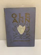 Vintage Very Rare 1905 Ole Ann & Other Stories By: Jeannette Grace Watson- Flaws