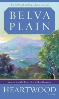 Heartwood: A Novel - Mass Market Paperback By Plain, Belva - GOOD
