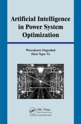 Artificial Intelligence in Power System Optimization, Hardcover by Ongsakul, ...