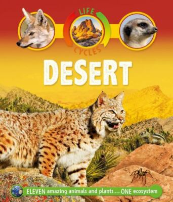 Life Cycles: Desert by Callery, Sean