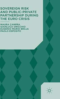 Sovereign Risk and Public-Private Partnership During the Euro Crisis, Campra-,