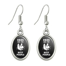 Dogs are the Best People Funny Humor Novelty Dangling Drop Oval Charm Earrings