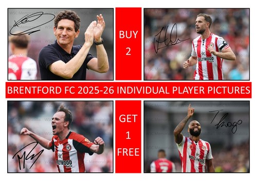 12344. Brentford FC 2025-26 Season Signed Pictures (A4 Prints) CHOOSE A PLAYER