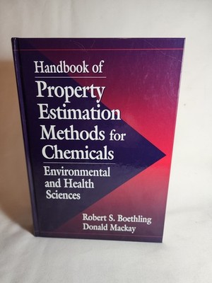 Handbook of Property Estimation Methods for Chemicals Boethling Mackay 2000 HC
