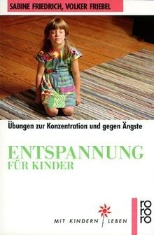 Entspannung für Kinder: Übungen zur Konzentration u... | Buch | Zustand sehr gut - Bild 1 von 2
