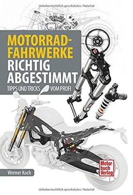 Werner Koch Motorrad-Fahrwerke richtig abgestimmt: Tipps  (Hardback) (UK IMPORT)