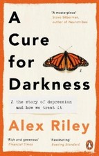 Alex Riley A Cure for Darkness (Paperback) (UK IMPORT)
