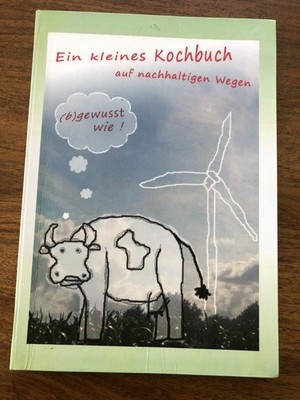 Ein kleines Kochbuch auf nachhaltigen Wegen (b) gewusst wie  ( 2 )