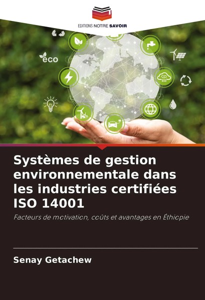 Senay Getachew | SystèMes De Gestion Environnementale Dans Les Industries...-image