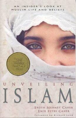 Unveiling Islam: An Insider's Look at Muslim Life and Beliefs - Paperback - GOOD