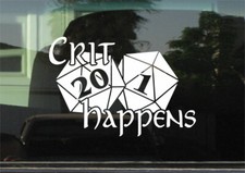 Crit Happens D20 Vinyl Sticker Decal Dd Pathfinder Rpg Nat20 Critical Roll Crit Happens D20 Vinyl Sticker Decal Dd Pathfinder Rpg Nat20 Critical Roll