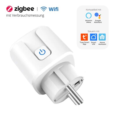 Tuya ZigBee / Wifi Smart Steckdose | Energiemessung Verbrauch Google Home Alexa