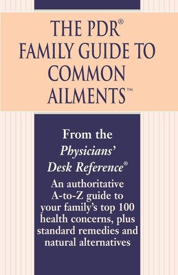The PDR Family Guide to Common Ailments | Physicians' Desk Reference | Buch