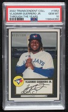 2022 Transcendent Collection VIP Party Vladimir Guerrero Jr PSA 10 GEM MT 6ns