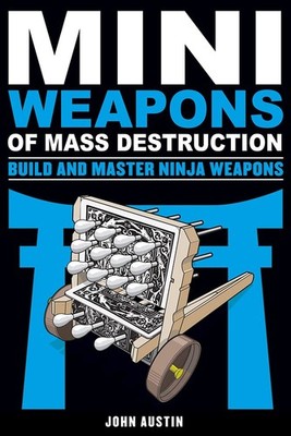 MINI WEAPONS OF MASS DESTRUCTION 4,JOHN AUSTIN