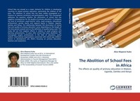 The Abolition Of School Fees In Africa Alice Mapenzi Kubo