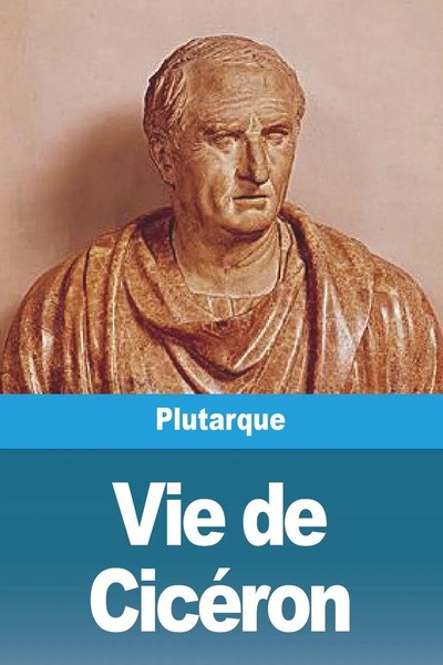 Vie De CicéRon | Plutarque | Taschenbuch | FranzöSisch | 2023 | Prodinnova-image