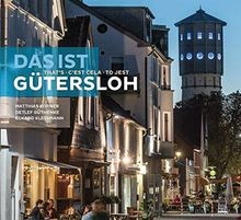 Das ist Gütersloh: Ein Bildband von Borner, Matthias | Buch | Zustand sehr gut