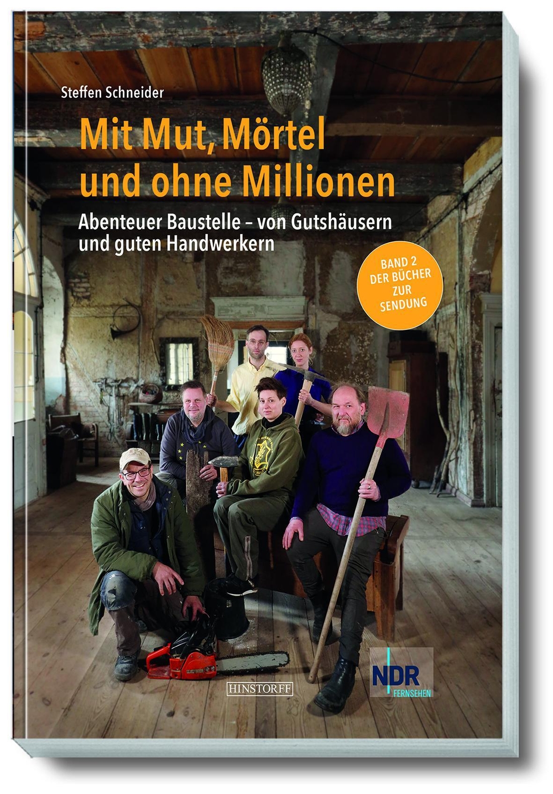 Thumbnail - Mit Mut, Mörtel Und Ohne Millionen Band 2 | Steffen Schneider | Buch |