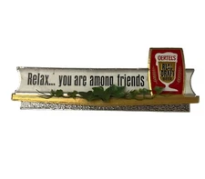 Vintage Oertel's Real Draft Beer Sign Relax You Are Among Friends Breweriana